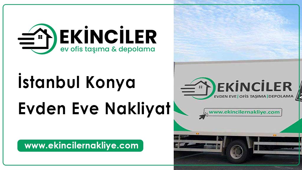 İstanbul Konya Evden Eve Nakliyat